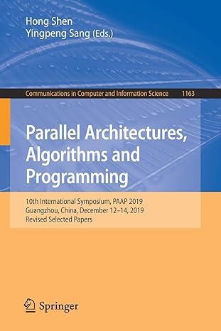 parallel architectures algorithms and programming 10th international symposium paap 2019 guangzhou china