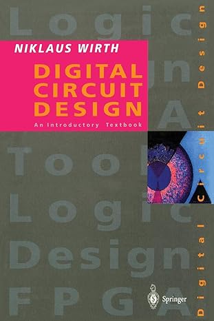 digital circuit design for computer science students an introductory textbook 1st edition niklaus wirth
