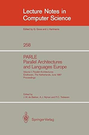 parle parallel architectures and languages europe volume i parallel architectures endhoven the netherlands