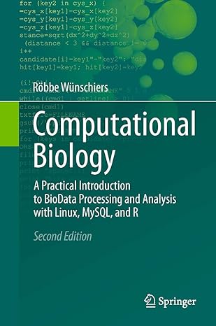 computational biology a practical introduction to biodata processing and analysis with linux mysql and r 2nd