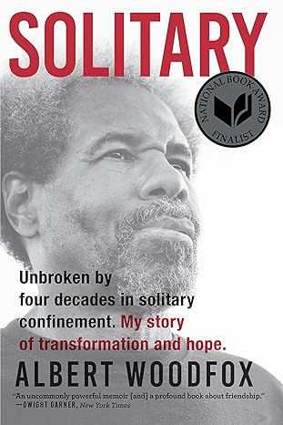 solitary a biography 1st edition albert woodfox 0802148301, 978-0802148308