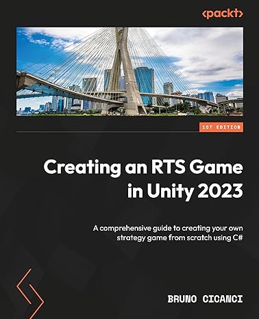 creating an rts game in unity 2023 a comprehensive guide to creating your own strategy game from scratch