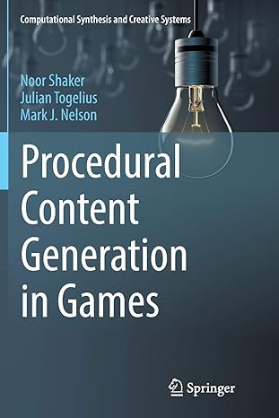 procedural content generation in games 1st edition noor shaker ,julian togelius ,mark j. nelson 3319826433,
