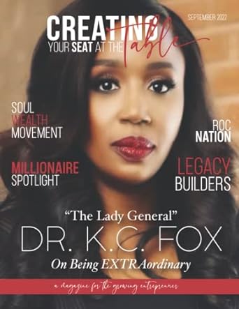 creating your seat at the table magazine dr k c fox 1st edition dr. ashley little ,dr. k.c. fox 979-8354385911