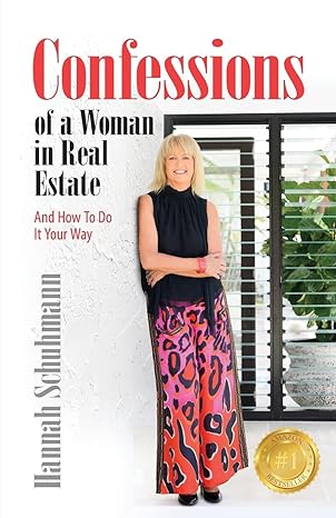 confessions of a woman in real estate and how to do it your way 1st edition hannah schuhmann 0645869627,