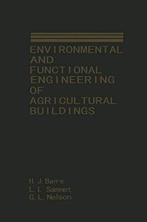 environmental and functional engineering of agricultural buildings 1st edition h. barre 1468414453,