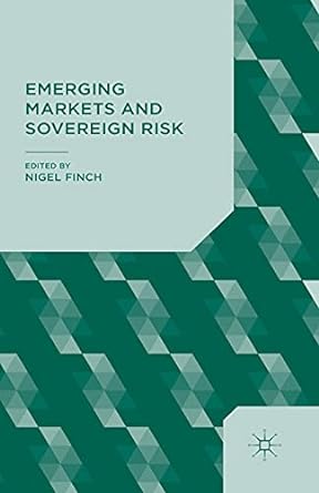 emerging markets and sovereign risk 1st edition n. finch 1349497037, 978-1349497034
