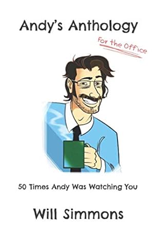 andys anthology for the office 50 times andy was watching you 1st edition will simmons b08f65s6q3,