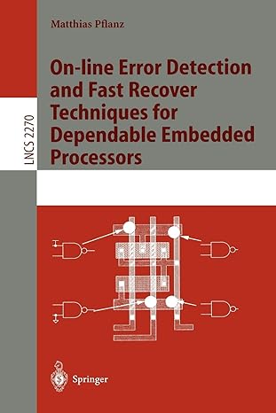 on line error detection and fast recover techniques for dependable embedded processors 1st edition matthias