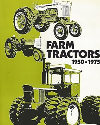 farm tractors 1950 1975 1st edition lester larsen 0916150364, 978-0916150365