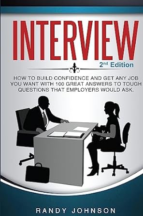 interview how to answer interview questions 2nd edition randy quaccoo 1534810781, 978-1534810785
