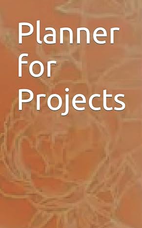 planner for projects 1st edition peter oluwagbenga b0bcd4zlgg
