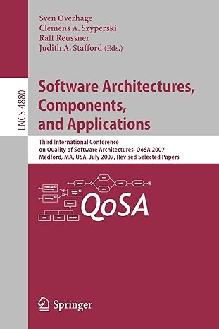 software architectures components and applications third international conference on quality of software