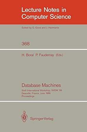 database machines sath international workshop wdm 89 deauville france june 1999 proceedings 1st edition haran
