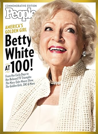 people betty white at 100 americas golden girl 1st edition the editors of people 1547858354, 978-1547858354