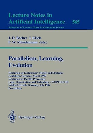 parallelism learning evolution workshop on evolutionary models and strategies neubiberg germany march 1989