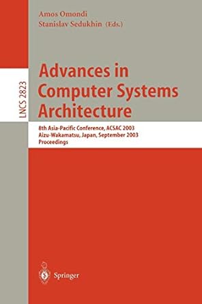advances in computer systems architecture 8th asia pacific conference acsac 2003 aizu wakamatsu japan