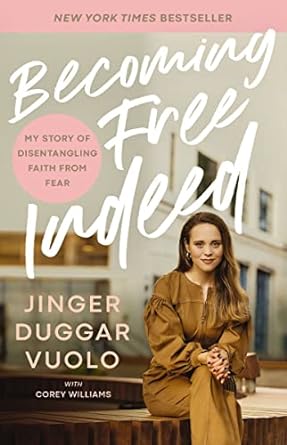 becoming free indeed my story of disentangling faith from fear 1st edition jinger vuolo 1400335825,