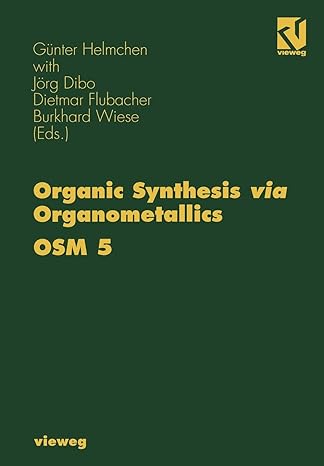 Organic Synthesis Via Organometallics Osm 5