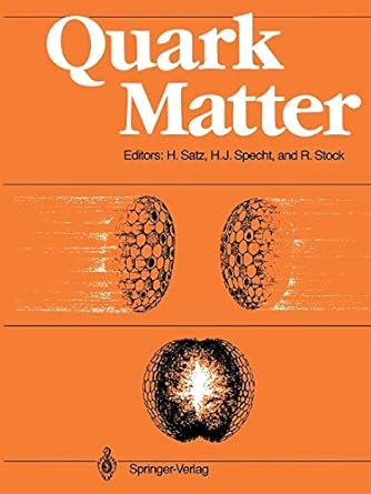 quark matter 1st edition helmut satz ,hans j specht ,reinhard stock 3642835260, 978-3642835261
