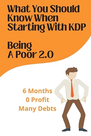 what you should know when starting with kdp being a poor a guide to kdp something you should keep in mind