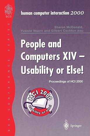 people and computers xiv usability or else proceedings of hci 2000 1st edition sharon mcdonald ,yvonne waern