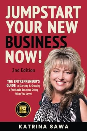 jumpstart your new business now the entrepreneur s guide to starting and growing a profitable business doing