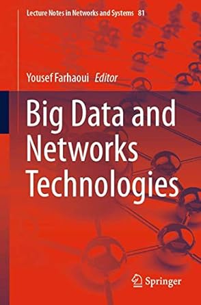 big data and networks technologies 1st edition yousef farhaoui 3030236714, 978-3030236717