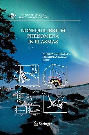 nonequilibrium phenomena in plasmas 2005th edition a surjalal sharma ,p kaw 9400796889, 978-9400796881