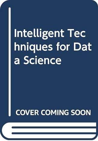 intelligent techniques for data science 1st edition rajendra akerkar 3319292056, 978-3319292052