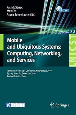 mobile and ubiquitous systems computing networking and services 7th international icst conference mobiquitous