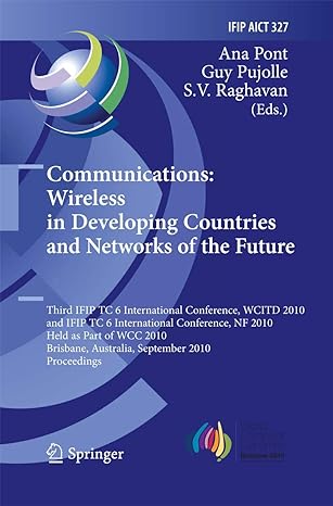 communications wireless in developing countries and networks of the future third ifip tc 6 international