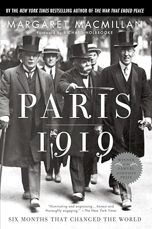 paris 1919 six months that changed the world 1st edition margaret macmillan ,richard holbrooke ,casey hampton