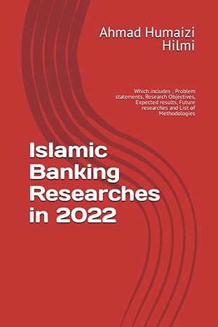 islamic banking researches in 2022 which includes problem statements research objectives expected results