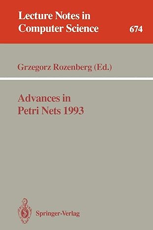advances in petri nets 1993 1st edition grzegorz rozenberg 3540566899, 978-3540566892