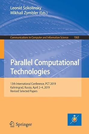 parallel computational technologies 13th international conference pct 2019 kaliningrad russia april 2-4 2019