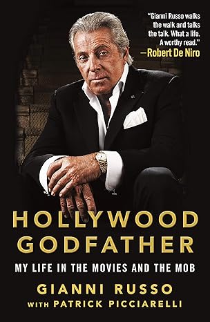 hollywood godfather my life in the movies and the mob 1st edition gianni russo 1250181402, 978-1250181404