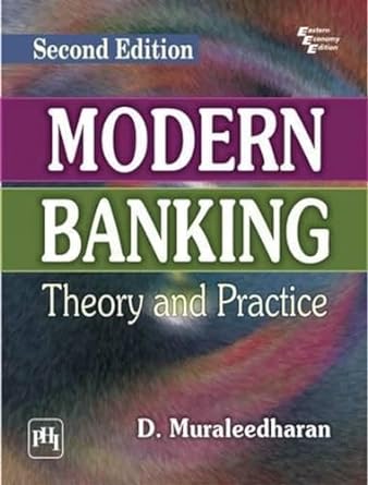 modern banking theory and practice 2nd edition d muraleedharan 8120350324, 978-8120350328