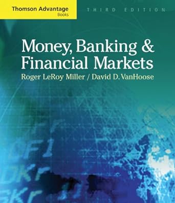 money banking and financial markets 3rd edition roger leroy miller ,david d vanhoose 0324320035,
