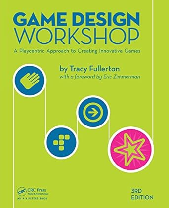 game design workshop a playcentric approach to creating innovative games 3rd edition tracy fullerton