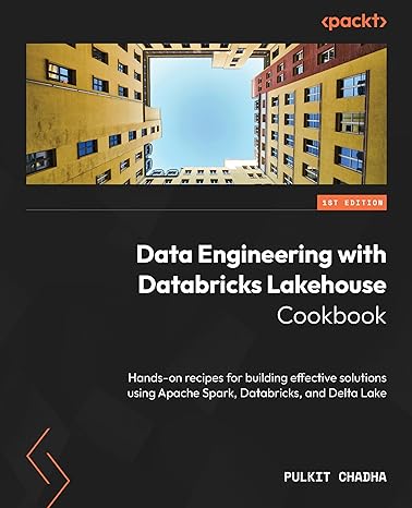 data engineering with databricks lakehouse cookbook hands on recipes for building effective solutions using