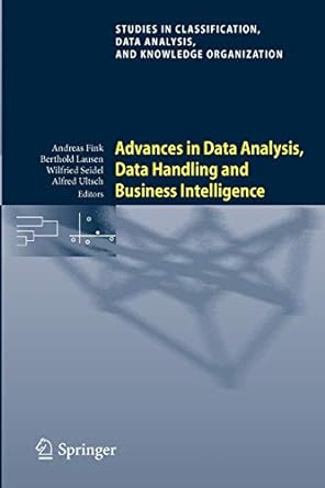 advances in data analysis data handling and business intelligence 2010th edition andreas fink ,berthold