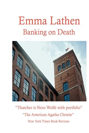 Emma Lathen Banking On Death Thatcher Is Nero Wolfe With Portfolio The American Agatha Christie