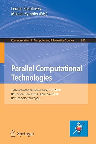 parallel computational technologies 12th international conference pct 2018 rostov on don russia april 2-6
