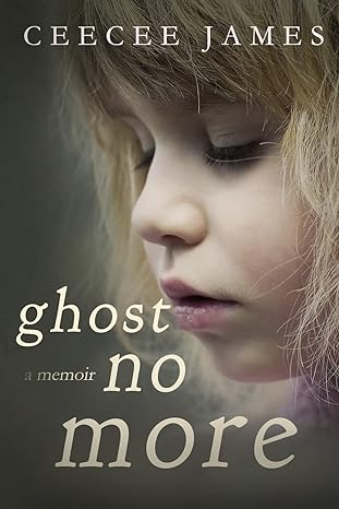 ghost no more a memoir 1st edition ceecee james 1496027248, 978-1496027245