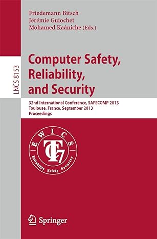 computer safety reliability and security 32nd international conference safecomp 2013 toulouse france