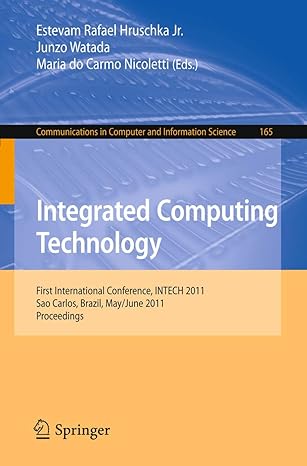 integrated computing technology first international conference intech 2011 sao carlos brazil may 31 june 2