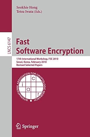 lncs 6147 fast software encryption 17th international workshop fse 2010 seoul korea february 2010 revised
