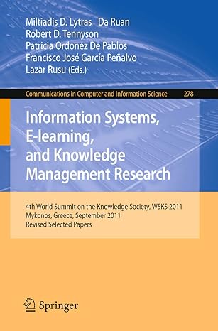 information systems e learning and knowledge management research 4th world summit on the knowledge society
