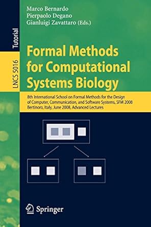 formal methods for computational systems biology 8th international school on formal methods for the design of